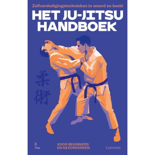 Het Ju-Jitsu Handboek - JU-JITSU STIJLGROEP FVH-OPEN SYS