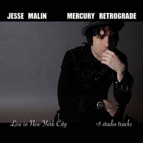 Mercury Retrograde: Live In New York City + 5 Studio Tracks - Jesse Malin