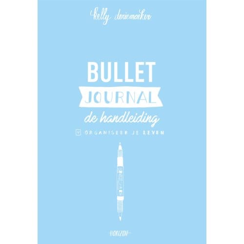 Bullet Journal - De Handleiding - Kelly Deriemaeker