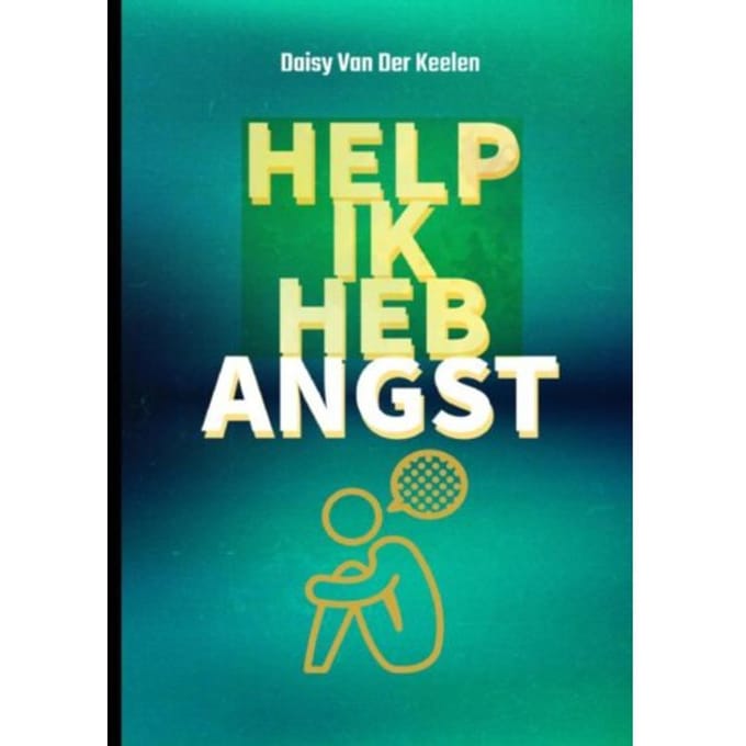 Help Ik Heb Angst - Daisy Van Der Keelen