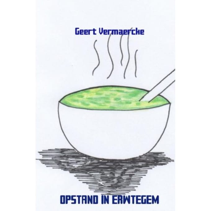 Opstand In Erwtegem - Geert Vermaercke