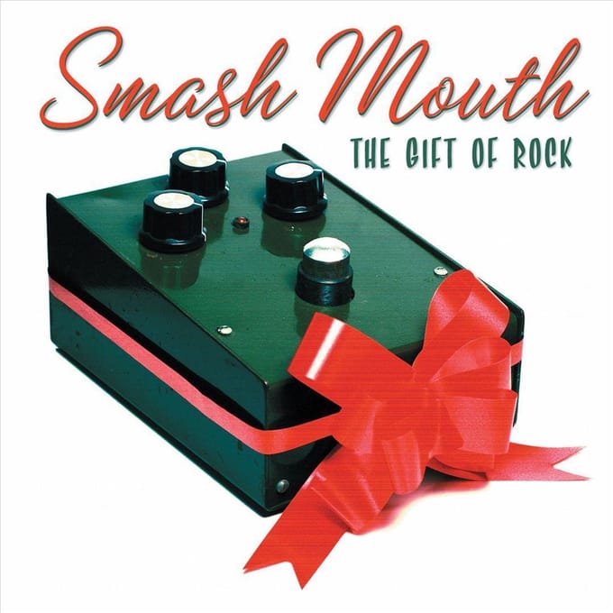 Gift Of Rock - Smash Mouth