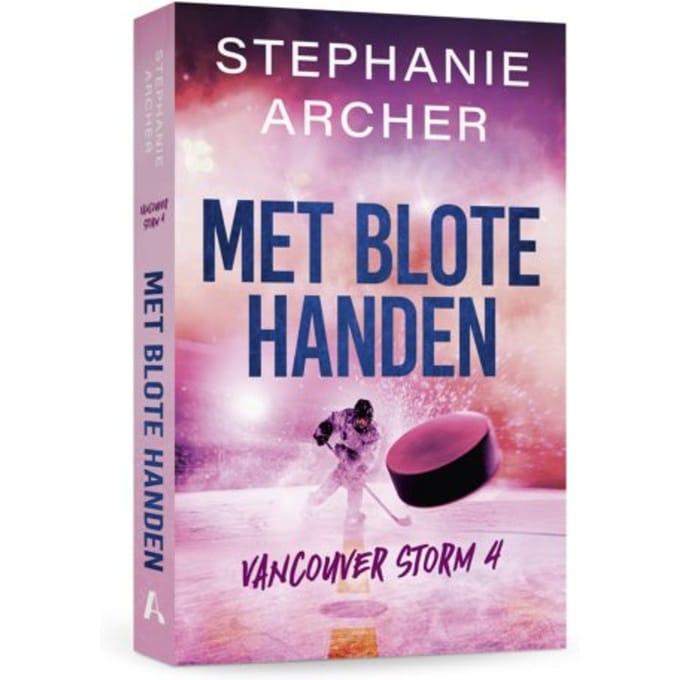 Met Blote Handen - Vancouver Storm - Stephanie Archer