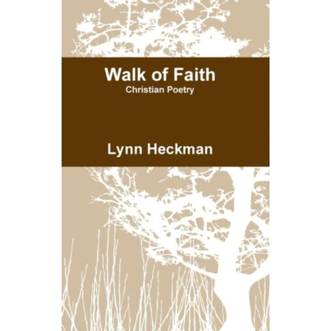 Walk Of Faith - Lynn Heckman