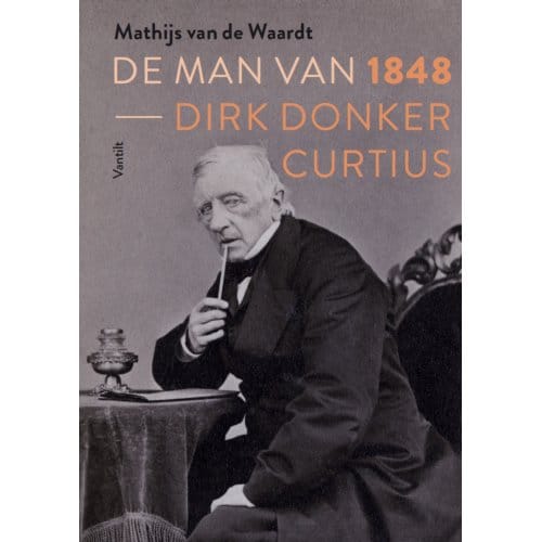 De Man Van 1848 - Mathijs van de Waardt