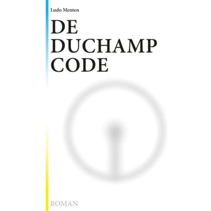 De Duchampcode - Ludo Menten