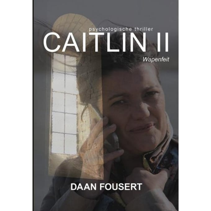 Wapenfeit - Caitlin - Daan Fousert