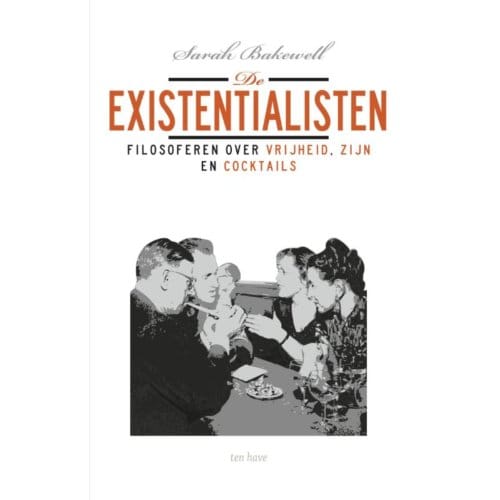 De Existentialisten - Sarah Bakewell