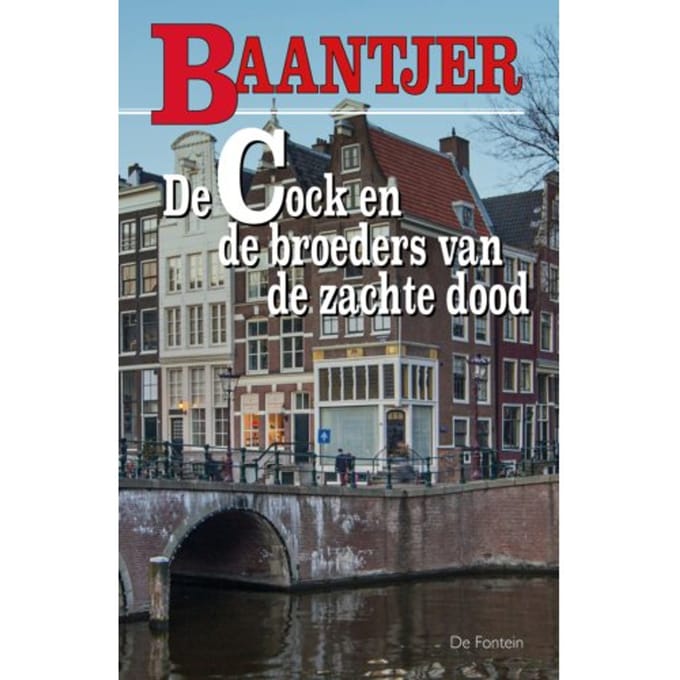 De Cock En De Broeders Van De Zachte Dood - Baantjer - A.C. Baantjer