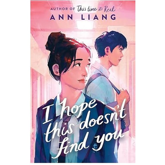 I Hope This Doesn't Find You - Liang, Ann
