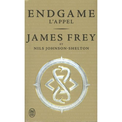 Endgame 1 - L'appel - Frey, James
