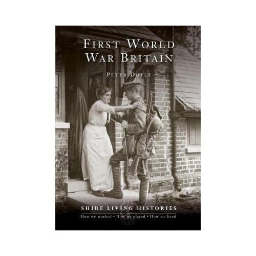 First World War Britain - Peter Doyle