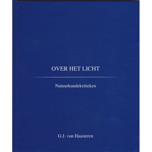 Over Het Licht - G.J. van Haasteren