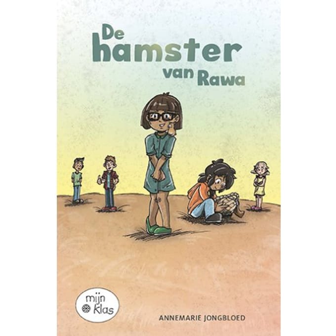 De Hamster Van Rawa - Mijn Klas - Annemarie Jongbloed