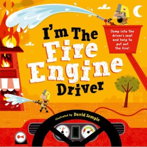 I'm The Fire Engine Driver - Oxford Children's Books