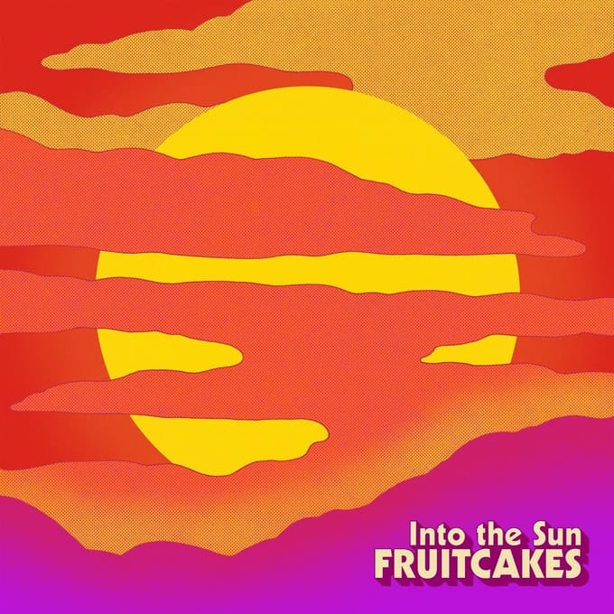 The Fruitcakes - Into The Sun (CD)
