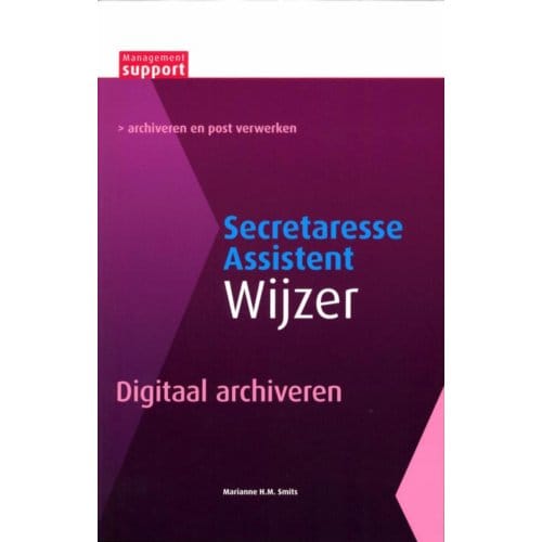 Digitaal Archiveren - Marianne Smits