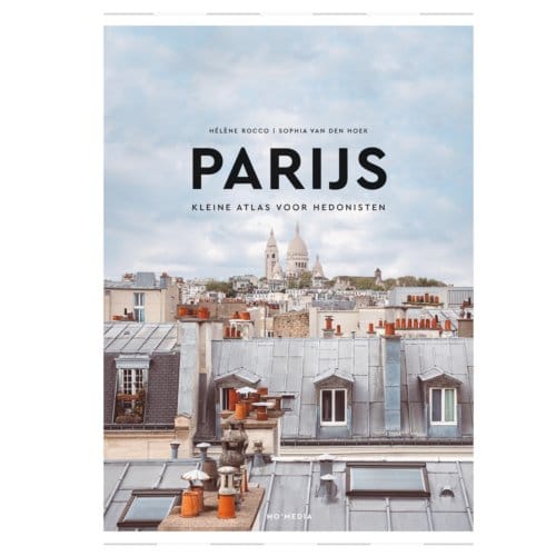 Parijs - Kleine Atlas Voor Hedonisten - Helene Rocco