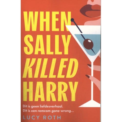 When Sally Killed Harry - Lucy Roth