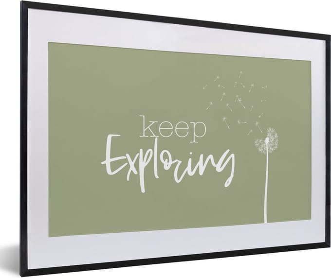 Fotolijst incl. Poster - Spreuken - Quotes - Keep exploring - Reizen - 60x40 cm - Posterlijst