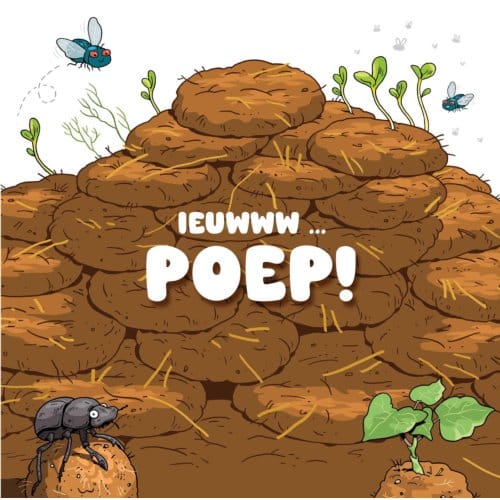 Poep! - Ieuwww - Addy Farmer