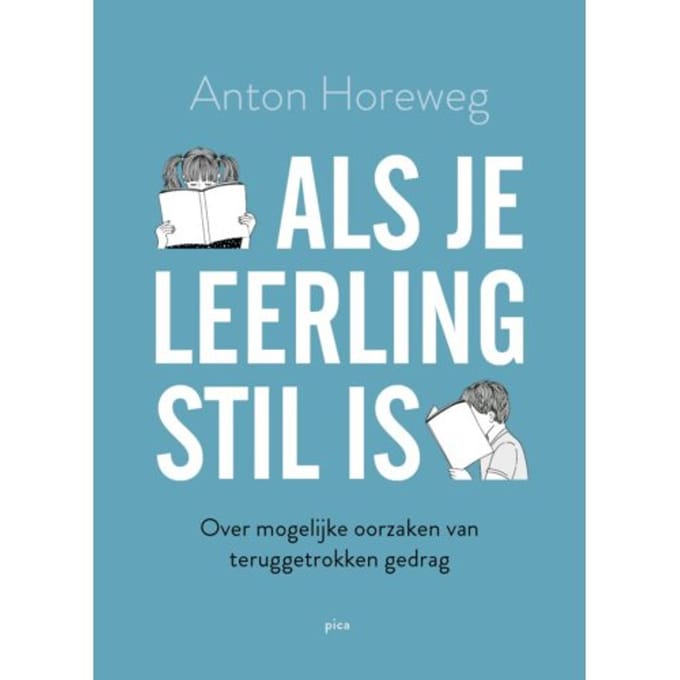 Als Je Leerling Stil Is - Anton Horeweg