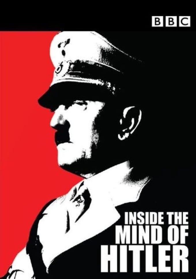 Inside The Mind Of Adolf Hitler