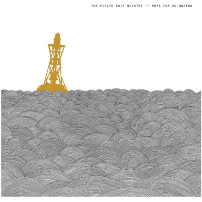 Pirate Ship Quintet - Rope For No-Hopers (2 LP) (Limited Edition)
