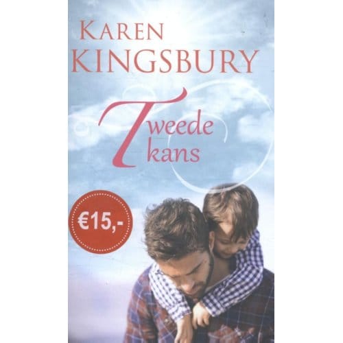 Tweede Kans - Vol Vertrouwen - Karen Kingsbury