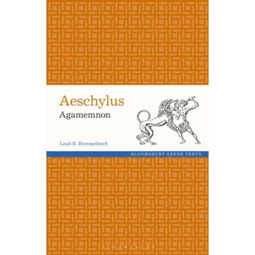 Aeschylus: Agamemnon - Greek Texts - Leah (Hobart and William Smith C