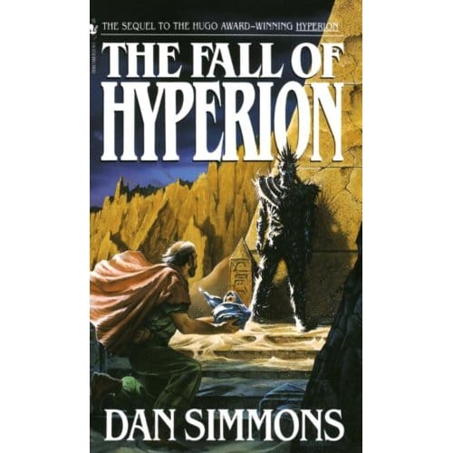 The Fall Of Hyperion - Hyperion Cantos - Dan Simmons