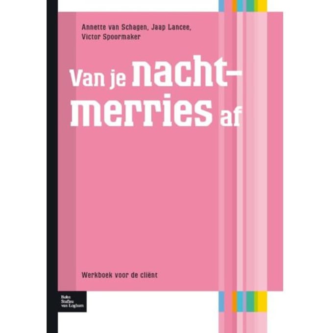 Van Je Nachtmerries Af - Protocollen Voor De Ggz - Annette van Schagen