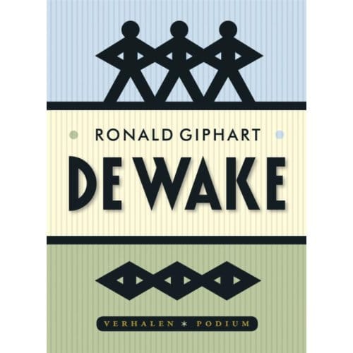 De Wake - Ronald Giphart