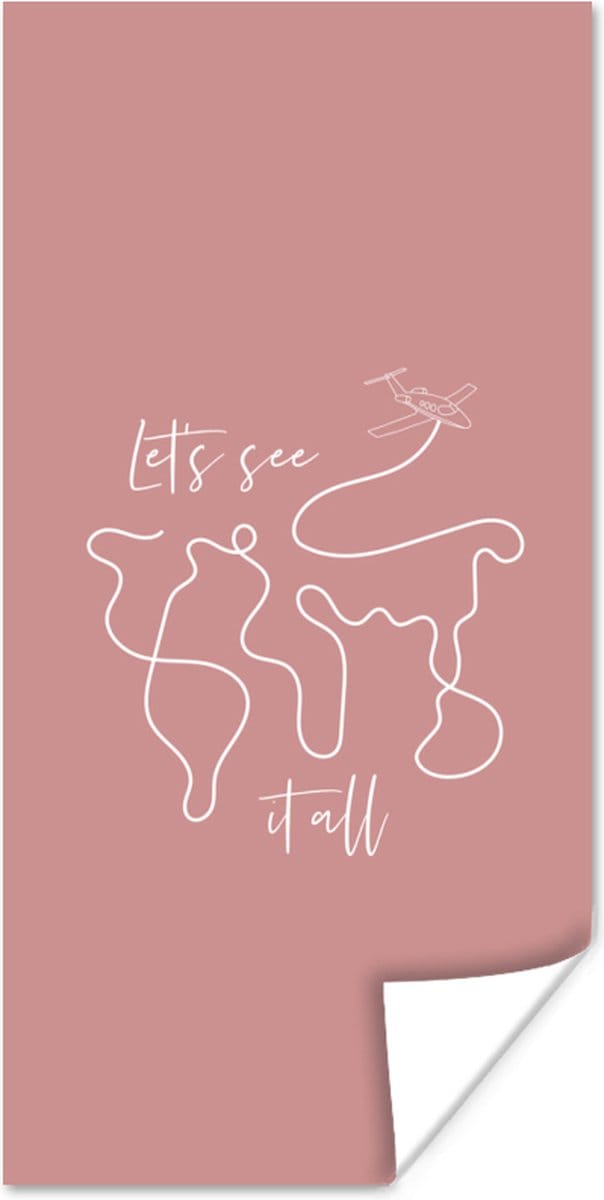 Poster Spreuken - Quotes - Let's see it all - 75x150 cm