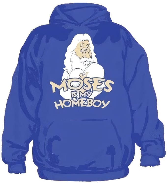 Hybris Moses Is My Homeboy-hoodie SH-3-10913-Poly