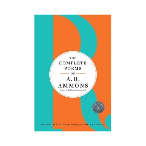 The Complete Poems Of A. R. Ammons - A. R. Ammons