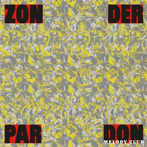 Zonder Pardon - Don Melody Club