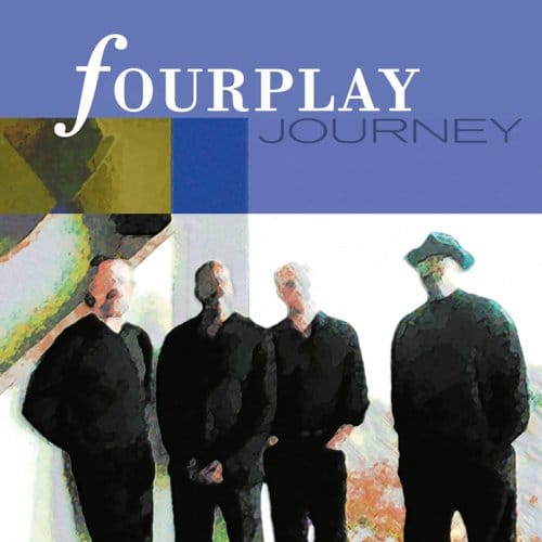 Journey - Fourplay