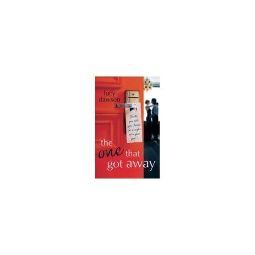 The One That Got Away - Lucy Dawson