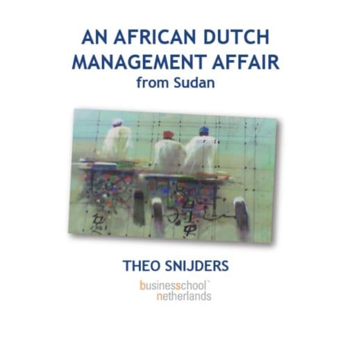 An African Dutch Management Affair From Sudan - Th. Snijders
