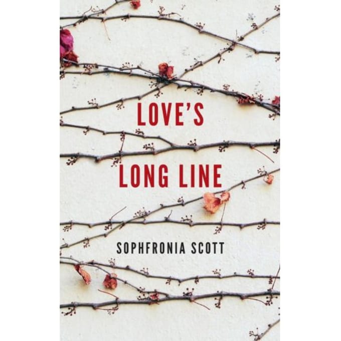 Love's Long Line - Sophfronia Scott
