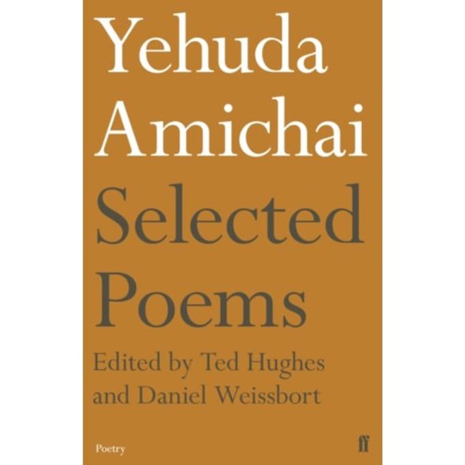 Yehuda Amichai Selected Poems - Yehuda Amichai