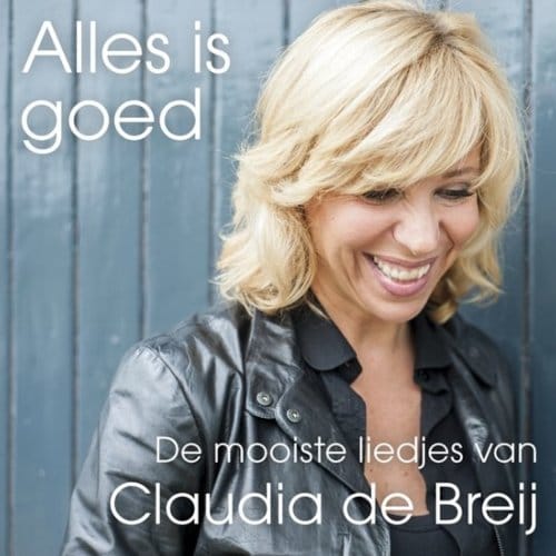 Alles Is Goed - Claudia De Breij