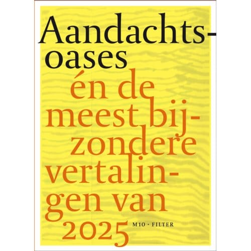 Aandachtsoases - Filter - Tijdschrift Over Vertalen