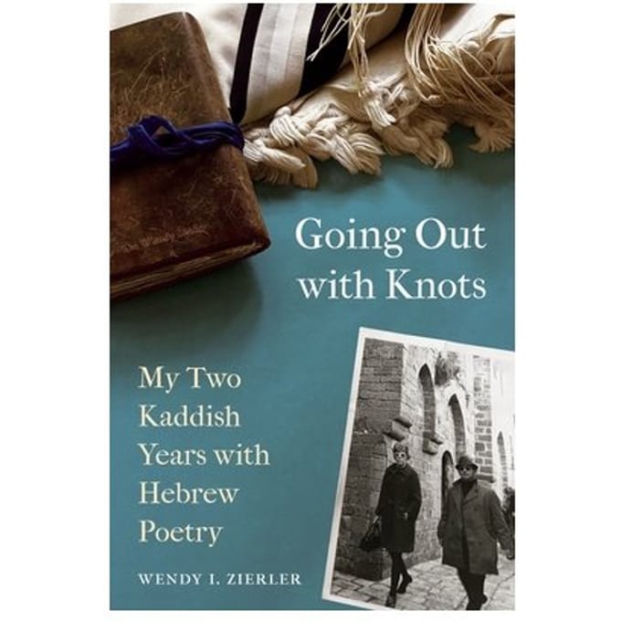 Going Out With Knots - Wendy I. Zierler