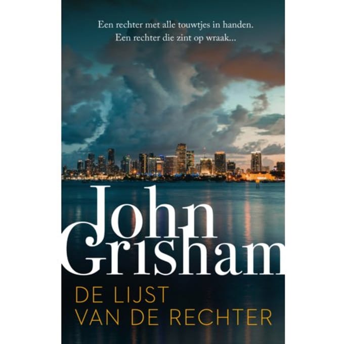 De Lijst Van De Rechter - John Grisham