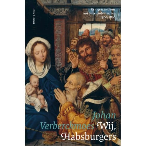 Wij, Habsburgers - Johan Verberckmoes