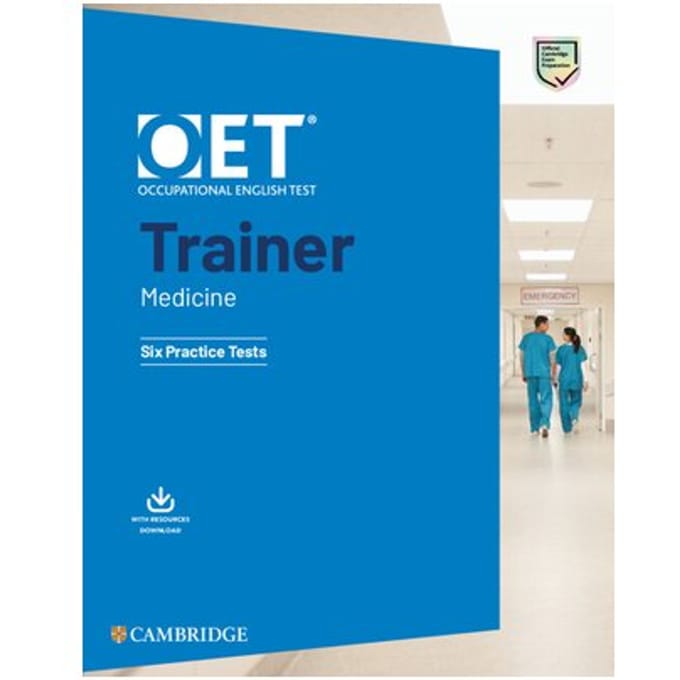 Mohol, S: Oet Trainer Medicine Six Practice Tests With Answe - Oet Course - Shakina Mohol