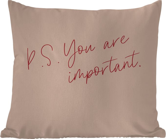 Tuinkussen - Tekst - P.S. you are important - Quotes - 40x40 cm - Weerbestendig