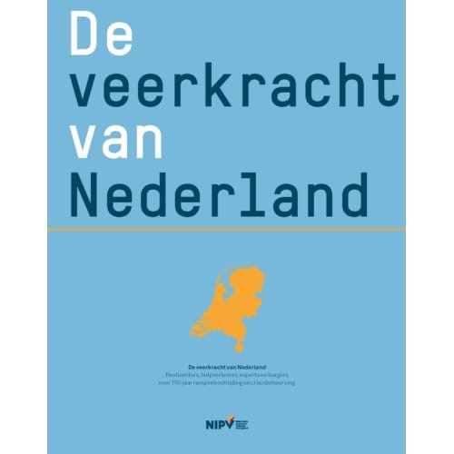 De Veerkracht Van Nederland - NIPV Nederlands Instituut Publie